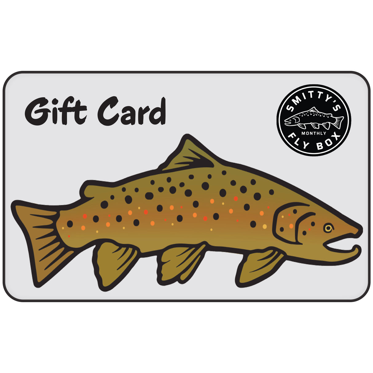 Smitty's Fly Box Gift Card